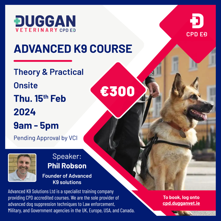 Advanced K9 Course with Duggan Veterinary