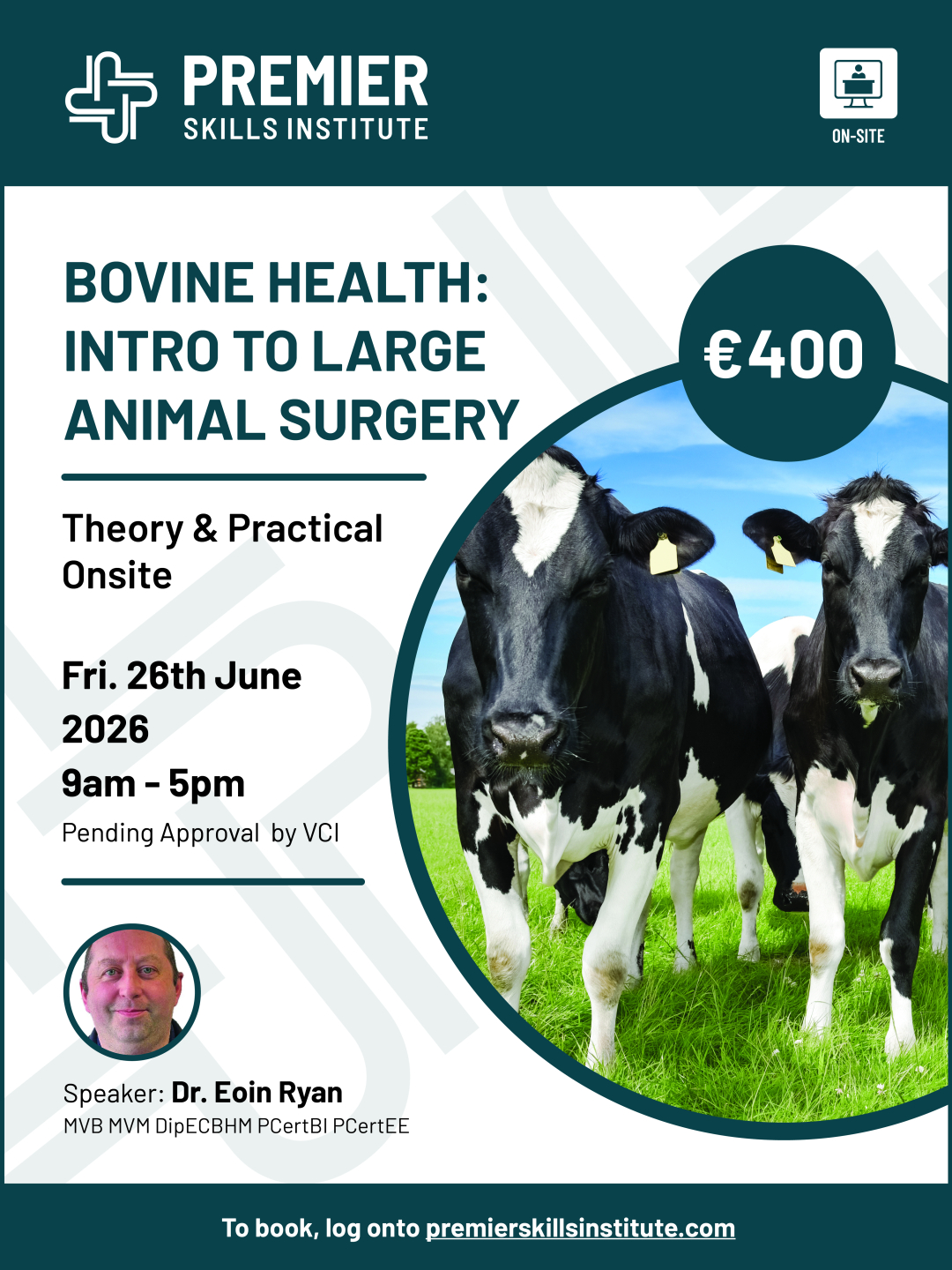 Bovine Health: Introduction to Large Animal surgery with Eoin Ryan 